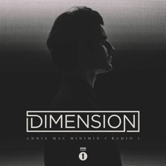 Dimension Mini Mix | Annie Mac on BBC Radio 1