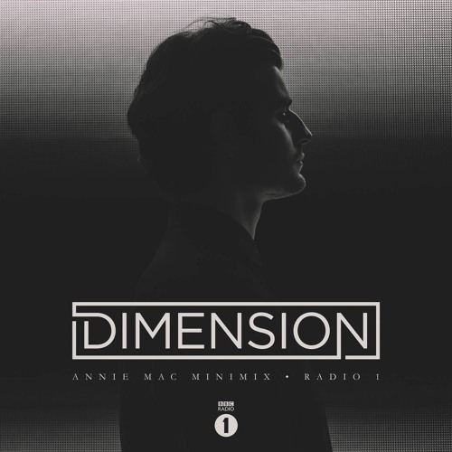 Dimension Mini Mix | Annie Mac on BBC Radio 1