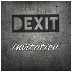 Dexit - invitation