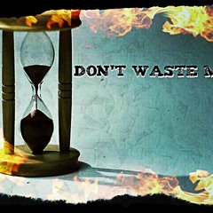 Vinci Villionaire - Don't Waste My Time Ft. Fleeto (Prod. Kidocean)
