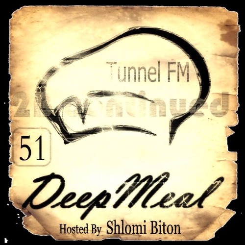 Shlomi Biton 'Deep Meal' 051 December 2016 Tunnel Fm Radio