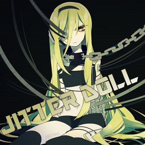【ふゆねる】ジッタードール || Jitter Doll【HBD tao!】