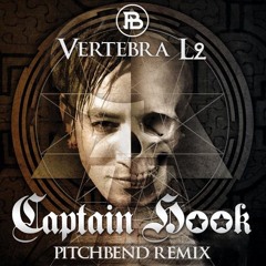 Captain Hook - Vertebra L2  (Pitch Bend Rmx) Out Now  Iboga Rec ★#3 Beatport Top 100★