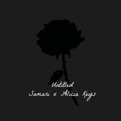 Untitled ft Alicia Keys