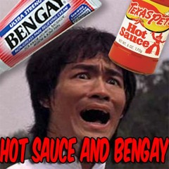 HOT SAUCE AND BENGAY ( PROD. BY DJAXS)