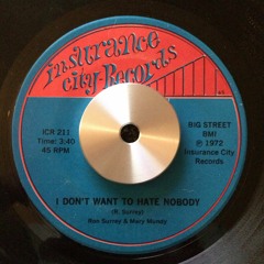 Ron Surrey & Mary Mundy - I Dont Want To Hate Nobody