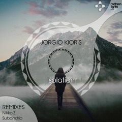 Jorgio Kioris - Isolation (Subandrio Remix)