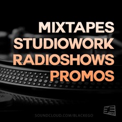 MIXTAPES | STUDIOWORK | RADIO SHOWS | PROMOS