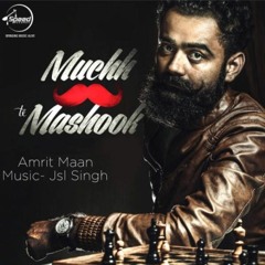 Muchh Te Mashook (Remix) - Amrit Maan ft. Dj Hans & Sharoon