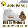 Jon Pardi Dirt On My Boots Brody Remix Mp3
