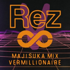 Majisuka Mix: Rez + Rez Infinite