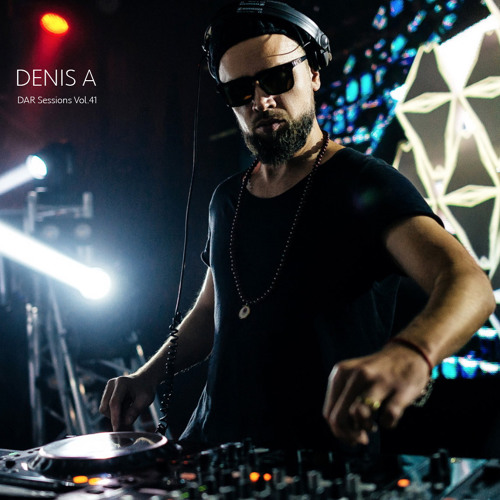 DENIS A - DAR Sessions Vol.41