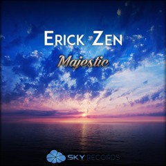 Erick Zen - Majestic (Album Studio) [Minimix]