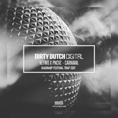 Vetwo X Pncvz- Carnaval (XiaoRABP Festival Trap Edit)