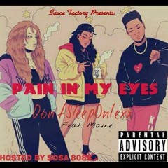 DontSleepOnLexx Feat Maine - Pain In My Eyes