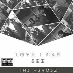 Love I Can See