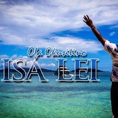 ISALEI (Fijian farewell song) - Ofa Okusitino
