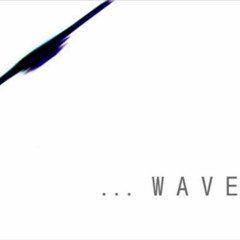 Wave [Nico nico chorus]