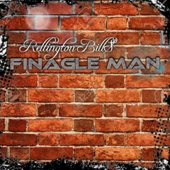 Rellington Bill$ - Finagle Man