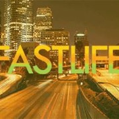 Fast Life (Prod. By StaxMilliano)