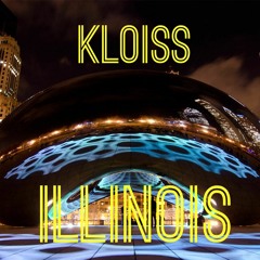 Illinois(Remix)(Kloiss's Vision)
