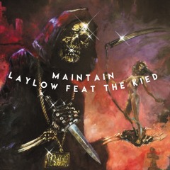 Maintain - LayLow Feat The Kied