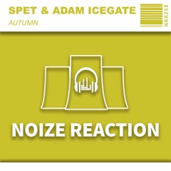 [NRR258] [Preview]Spet & Adam Icegate -  Autumn (Original Mix)