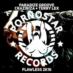 Crazibiza, Terry Lex, Paradize Groove - Flawless (# 2 on Beatport House Chart)