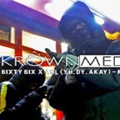 6ixty 6ix X ASL (YH, DY, AKAY) - My Guys Music Video (4K)KrownMedia