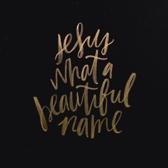 What A Beautiful Name It Is (Pauline's Cover)