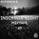 on Insomnia Night Mixtape #1