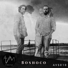AVM Podcasts #010 - Boshoco