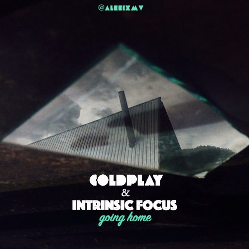 Mashup Coldplay - Yellow   &     Intrinsic Focus - Going Home