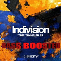 Indivision - Time Traveler (ft. Colourz & Jonny Rose) [BASS BOOSTED]