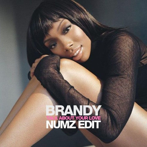 Stream Brandy feat. Kanye West Talk About Your Love (NumZ Flip) by