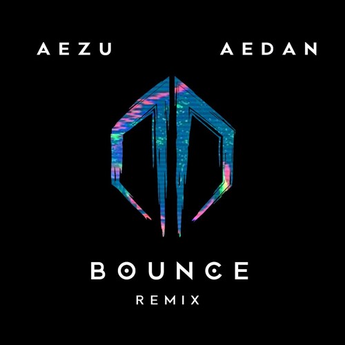 Excision x Space Laces - Bounce (Aezu x Aedan Remix) by Aezu - Free ...