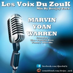 Les Voix Du Zouk - Marvin Yoan Warren by DeeJay ZaCk