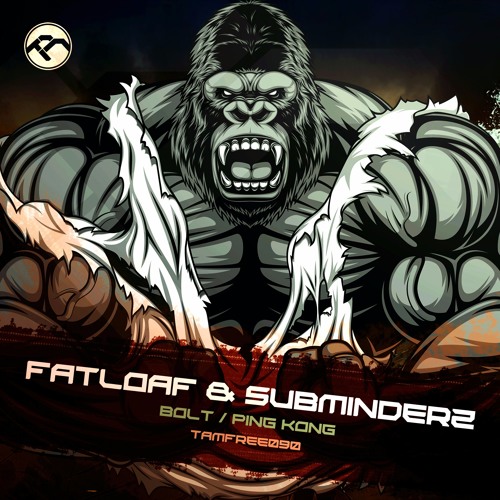 Fatloaf & Subminderz - Ping Kong