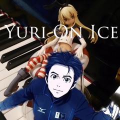 Yuri!! On Ice OST -  Yuri On Ice - Piano Cover