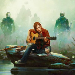 The Last Of Us 2 Ellie Sings 'Through The Valley' Lyrics