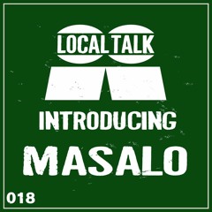 Introducing 018 : Masalo