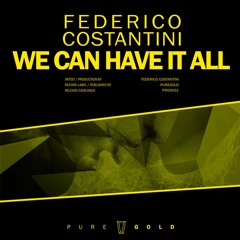 Federico Costantini - We Can Have It All (Radio Edit) // PRGD031