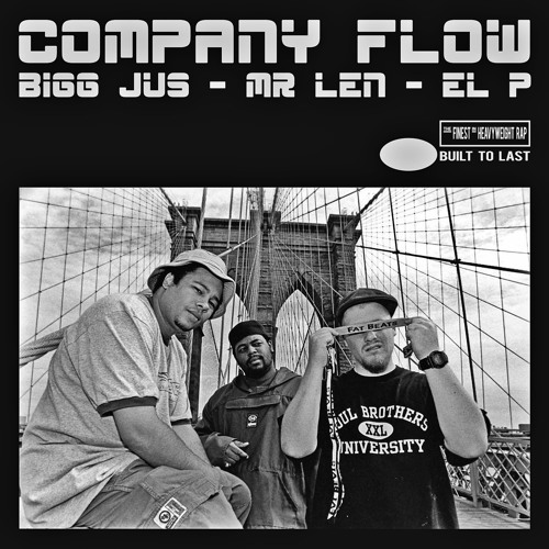 Company Flow - Built To Last MIX
