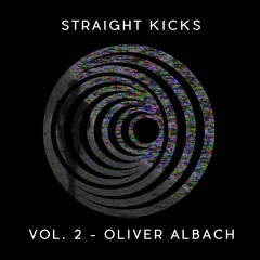 Straight Kicks Vol.2 - Oliver Albach