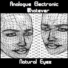 Natural Eyez - AEW Featuring Eyez