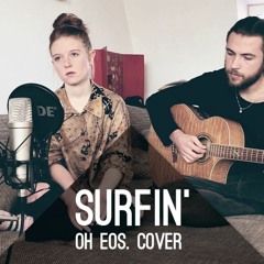 Kid Cudi - Surfin' ft. Pharrell Williams (Acoustic Cover - Oh Eos.)