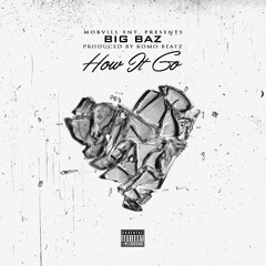 How It Go Prod. By Komo Beatz