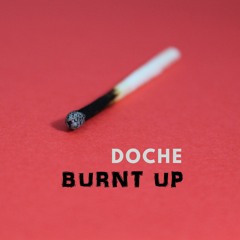 Burnt Up [December 2nd 2016]