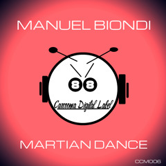 Manuel Biondi-Martian Dance (Original Mix) Democut [CCM006]