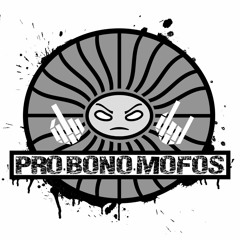 Pro.Bono.Mofos - Stück für Stück
